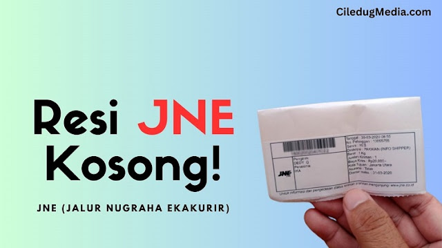 Kenapa Resi JNE Kosong